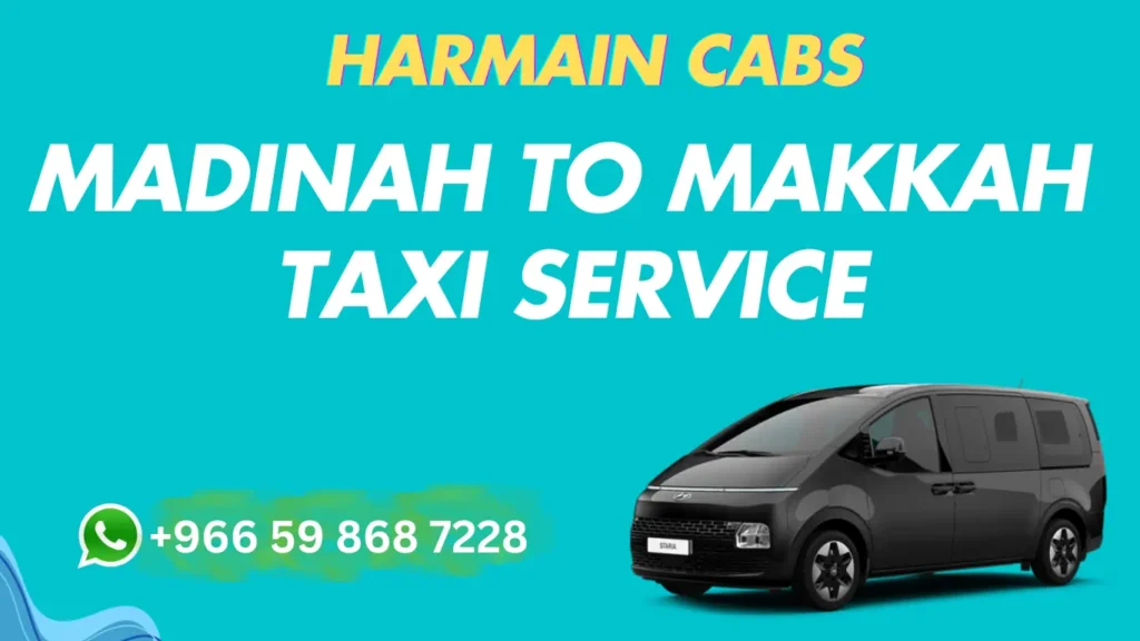 MADINAH TO MAKKAH TAXI